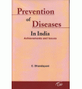 Prevention of Diseases in India : Achievements and Issues